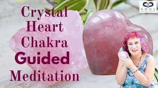 Crystal Heart Chakra Meditation [upl. by Nnylsor]