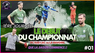 1ère Journée de Championnat  Que la saison commence   FC SUD LAC vs LA RAVOIRE ⚽ [upl. by Nellad]