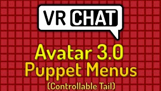 VRChat Avatar 30 Tutorial  Controllable Tail Puppet Menus [upl. by Favianus]