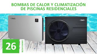 Bombas de calor y climatización de piscinas residenciales [upl. by Phyllida]