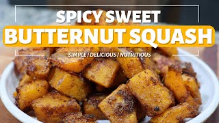 Try This Great Butternut Squash Recipe  Spicy and Sweet [upl. by Euqinoj287]