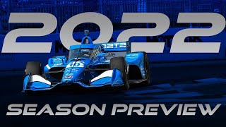 IndyCar 2022 Season Preview [upl. by Fennessy]