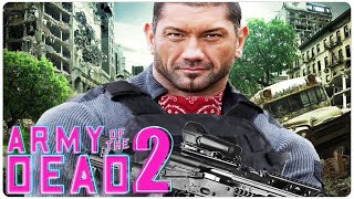 ARMY OF THE DEAD 2 Teaser 2023 With Dave Bautista amp Ella Purnell [upl. by Nwahsal]