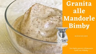 Granita alle mandorle Bimby  Granita Siciliana [upl. by Llahsram]