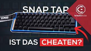 Ist das schon CHEATEN Wie UNFAIR ist SnapTap [upl. by Rubel135]