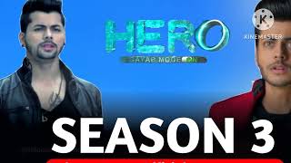 HERO Gayab Mode On Season 3  Everything We Know So Far [upl. by Beore]