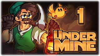 THE NEXT GREAT ROGUELITE 10 FULL RELEASE  Lets Play UnderMine  Part 1  PC Gameplay HD [upl. by Agni]