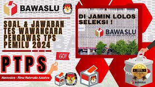 Dijamin Lolos  Soal Dan Jawaban Tes Wawancara Pengawas TPS Pemilu 2024 Terbaru [upl. by Ymereg838]