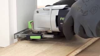 Festool TV épisode 48  outil oscillant VECTURO OS 400  racourcir un cadre de porte [upl. by Dugaid42]