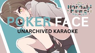 NANASHI MUMEI  POKER FACE COVER UNARCHIVED KARAOKE [upl. by Aremus]