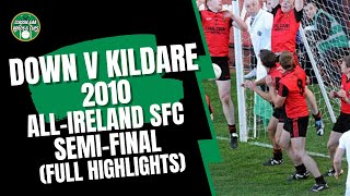 Down v Kildare 2010 AllIreland SFC SemiFinal Highlights [upl. by Zaria]