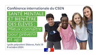 CONFÉRENCE INTERNATIONALE  Santé mentale amp bienȇtre des élèves [upl. by Anot]