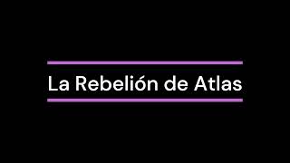 RESUMEN La Rebelión de Atlas  Ayn Rand [upl. by Sima]