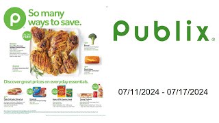 Publix Weekly Ad US  07112024  07172024 [upl. by Yer]