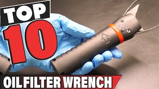 Best Oil Filter Wrench In 2024  Top 10 Oil Filter Wrenches Review [upl. by Ari]