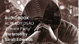 ALREADY DEAD Audiobook Private Party Narrator Sarah Edwards Author SCCunningham Crime Thriller [upl. by Leacock]