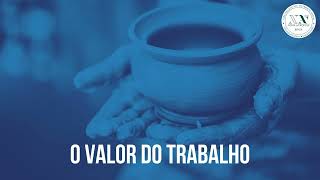 O Valor do trabalho [upl. by Nomal546]