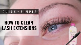 HOW TO CLEAN LASH EXTENSIONS [upl. by Brigida730]