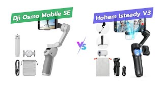 📱 DJI Osmo Mobile SE vs hohem iSteady V3 Best Phone Gimbal Showdown 🤳 [upl. by Nievelt284]