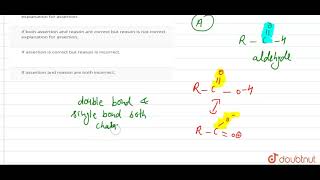 Assertion  Carbxoylic acids donot give characteristic reactions of carbonyl group [upl. by Auqeenwahs273]