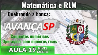 Aula 19 AVANÇA SP  Nível EM  Conjuntos numéricos operações e propriedades  Matemática e RLM [upl. by Viv]