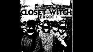 CLOSET WITCH  Ergot EP 2015 [upl. by Petulia]