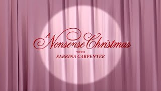 The Official Trailer for Sabrina Carpenters quotA Nonsense Christmasquot [upl. by Anoniw]