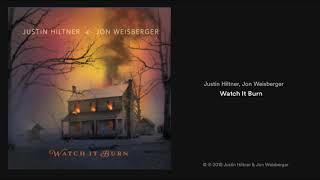 Justin Hiltner amp John Weisberger Watch It Burn 2019 New Bluegrass [upl. by Ettegdirb]