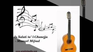 IxXalati ta lGhanejja  Manwel Mifsud [upl. by Ulysses]