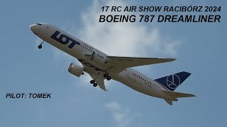 17 RC AIR SHOW RACIBÓRZ 2024  Boeing 787 Dreamliner [upl. by Jehoash]