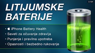 Litijumske Baterije  Battery Health  Saveti za pravilnu i bezbednu upotrebu [upl. by Tseng]