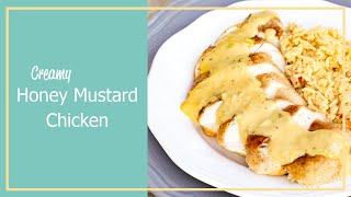 Creamy Honey Mustard Chicken Recipe [upl. by Shelly]