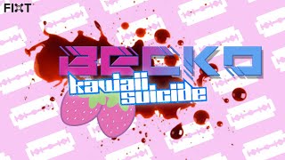 Becko  Kawaii Suicide feat IN6N Official Lyric Video [upl. by Ardra]