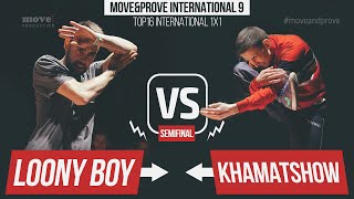 Khamatshow vs Loony Boy  SEMIFINAL  Top16 International 1x1  MoveampProve 9  2016 [upl. by Lawler]