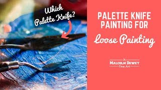 Palette Knife Painting  Which Palette Knife to Use [upl. by Naugan953]