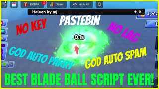 BEST Blade Ball Script Ever GOD AUTOPARRY  GOD AUTO SPAM  NO LAG  NO KEY  PASTEBIN  MOBILE  PC [upl. by Anivlem155]