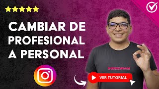 Cómo CAMBIAR una CUENTA de INSTAGRAM de PROFESIONAL a PERSONAL  📱 Has Privado tu Cuenta 📱 [upl. by Lenee]