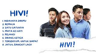 HIVI I Hivi  Playlist I Kumpulan Lagu Hivi Terbaik [upl. by Aicnorev]