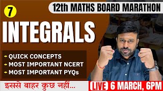 Ch 7 Integrals 🔥 Final One Shot  Class 12th Maths Board Marathon  Cbseclass Videos [upl. by Lamori]