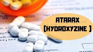 ATARAX  Hydroxyzine   Tout Sur Ce Médicament AntiHistaminique  DOCTOR ALADDIN [upl. by Onia]