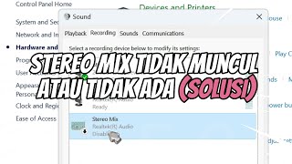 Cara Mengatasi Stereo Mix Tidak Muncul atau Tidak Ada di Windows 11  10 [upl. by Jorgan]