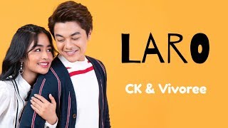 Laro  Ck amp Vivoree Lyric Video [upl. by Devaj394]