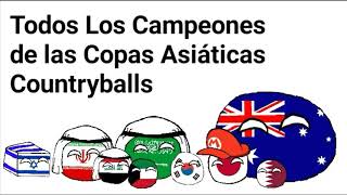 Todos los Campeones de las Copas Asiáticas  Countryballs [upl. by Odrude]