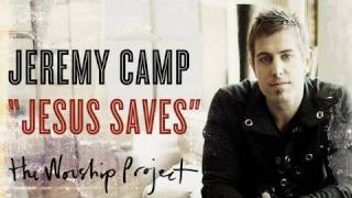 Jeremy Camp quotJesus Savesquot [upl. by Innor809]