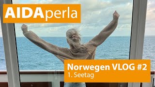 AIDAperla Norwegens Fjorde Vlog 2  1 Seetag [upl. by Alegnaoj]