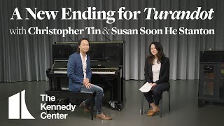 A New Ending for Turandot  Christopher Tin and Susan Soon He Stanton  Washington National Opera [upl. by Hilbert]