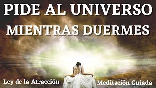 💜💜MEDITACIÓN CON AFIRMACIONES MUY PODEROSAS✨PIDE AL UNIVERSO MIENTRAS DUERMES 💜Ley de la Atracción💜 [upl. by Glaudia193]