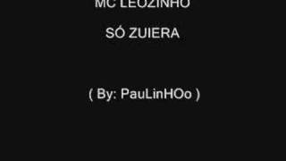 Só zueira  Mc Léozinho [upl. by Casady117]