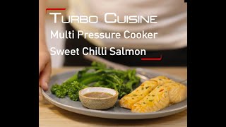 Tefal  Multi Pressure Cooker  Turbo Cuisine  Sweet Chilli Salmon Recipe [upl. by Haseefan230]