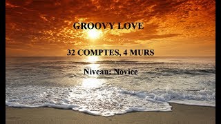 Groovy Love  Line Dance  KickNscuff26  Dance amp Teach [upl. by Bigelow]